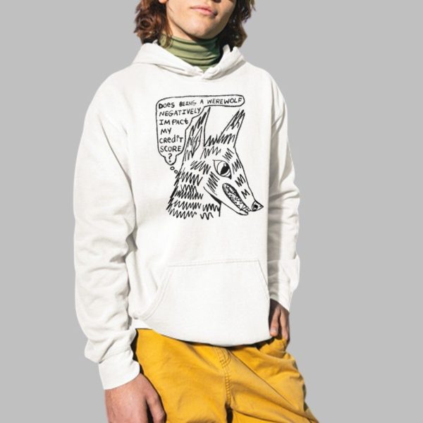 Does Being A Werewolf Negatively Impact My Credit Score Shirt 2 1