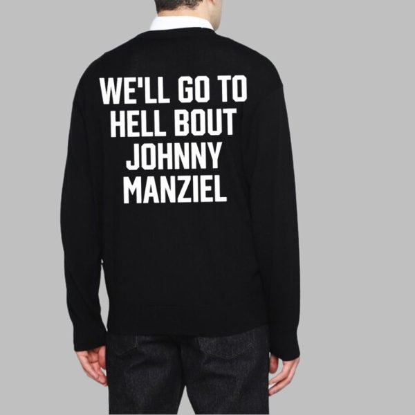 Drake Well Go To Hell About Johnny Manziel Shirt 5