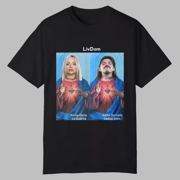 ERLiVing LivDom Santa Olivia La Guerita Santo Dominik Daddy Som Shirt 0 0