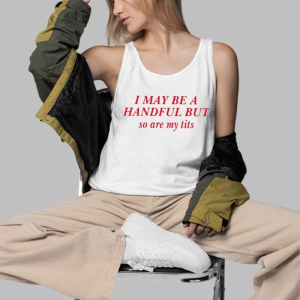 Elizabeth I May Be A Handful But So Are My Tits Shirt 3 d