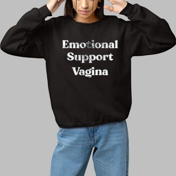 Emotional Support Vagina Shirt 1 1
