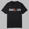 Gary Ferman Enough Shirt 0 0