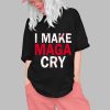 Gavin Newsom I Make Maga Cry Shirt 0 1
