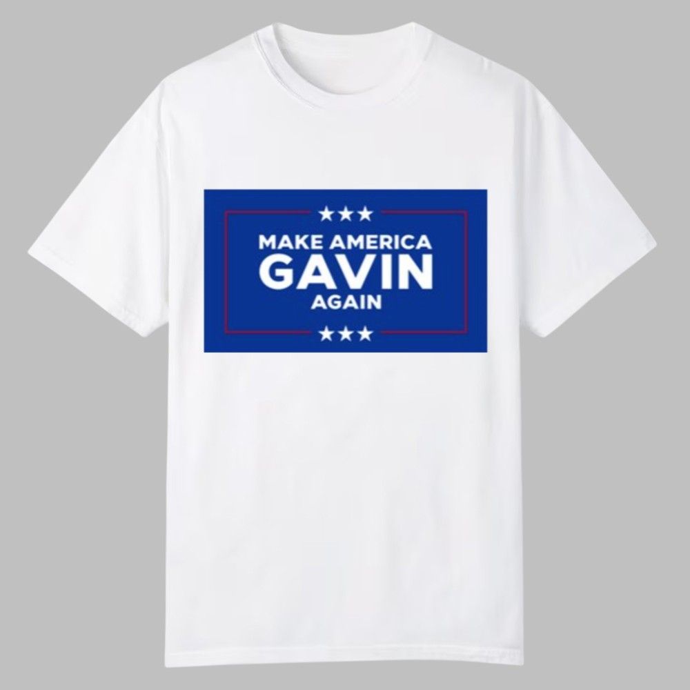 Gavin Newsom Make America Gavin Again Shirt 0 0 Gavin Newsom Make America Gavin Again Shirt 0 0