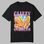 Glizzy Gobbler Shirt