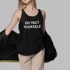 Go Fact Yourself Shirt 3 1