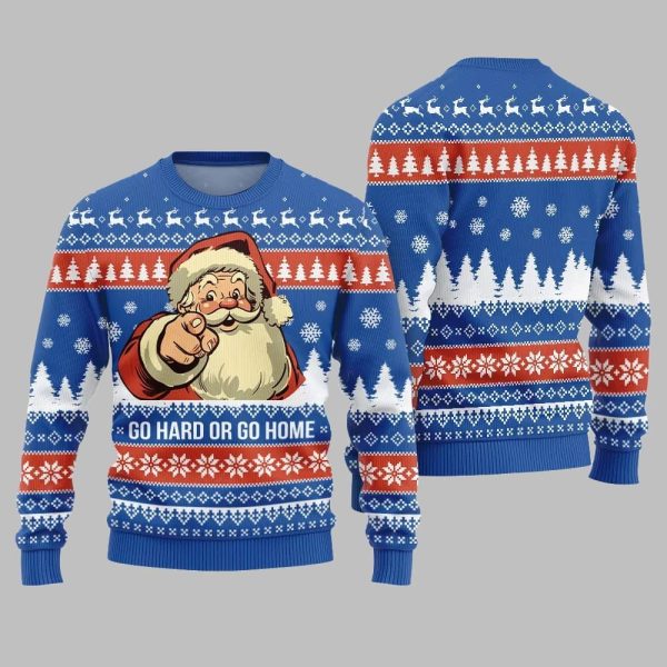Go Hard Or Go Home Santa Ugly Sweater Christmas 2025 1