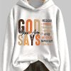 God Says You Are Precious Strong Treasured Brave Loved Accepted Important Protected Hoodie 3