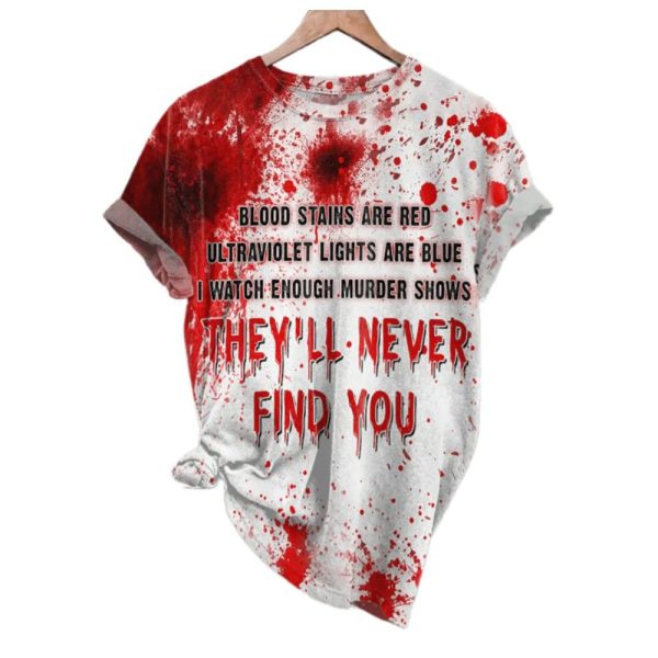 Halloween 2025 Blood Stains Are Red Ultraviolet Lights Are Blue Theyll Never Find You Shirt 1 2