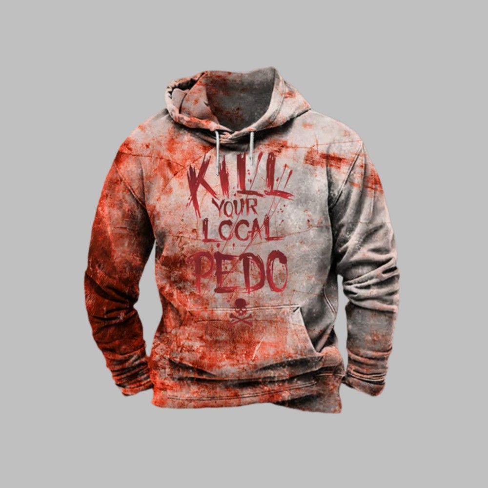 Halloween 2025 Bloody Kill Your Local Pedo Hoodie 1 1 Halloween 2025 Bloody Kill Your Local Pedo Hoodie 1 1