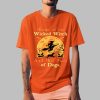 Halloween 2025 Home Of The Wicked Witch And Her Pack Of Dogs Shirt 0 1 a