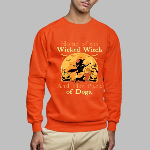 Halloween 2025 Home Of The Wicked Witch And Her Pack Of Dogs Shirt 0 2 c