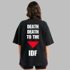Hassan Mafi Death Death To The Idf Shirt 3