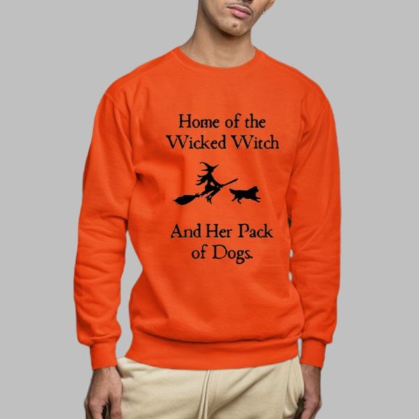 Home Of The Wicked Witch And Her Pack Of Dogs Halloween Shirt 2025 0 2 c