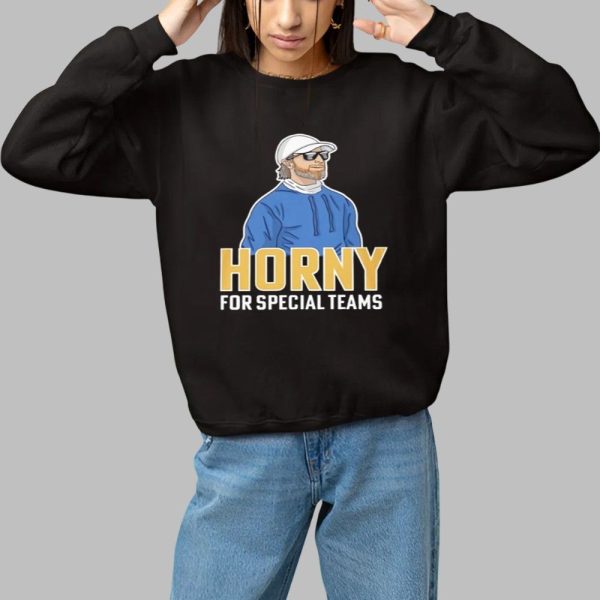 Horny For Special Teams Shirt 1 1