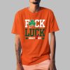 Hurricanes Fuck The Luck Beat ND Shirt 0 0 2