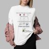 I Dont Care What Colour Your Skin Is What Size You Are Or What Your Sexual Preference Is Shirt 0 2