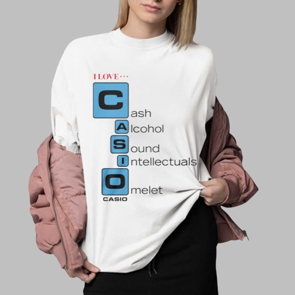 I Love Cast Alcohol Sound Intellectuals Omelet Casio Shirt 0 2
