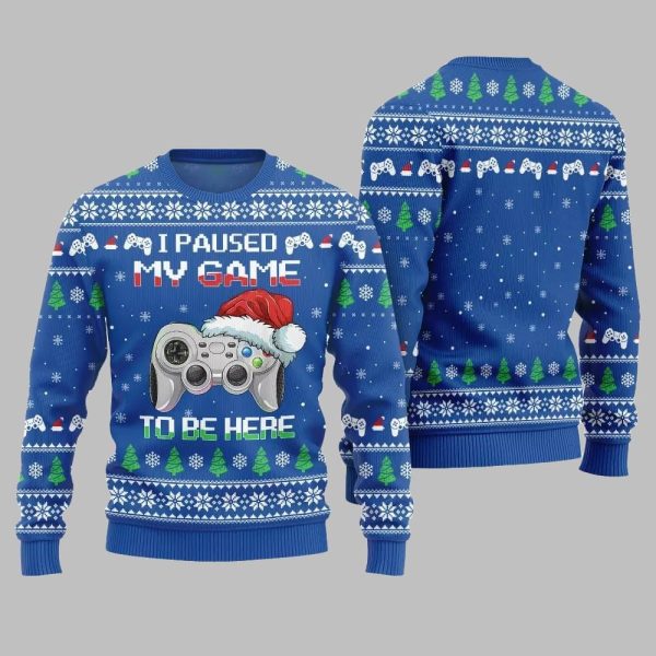 I Paused My Game To Be Here Ugly Sweater Christmas 2025 1