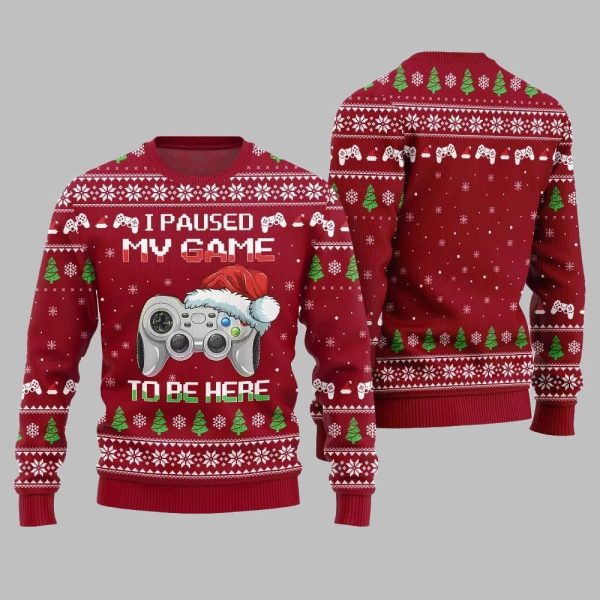 I Paused My Game To Be Here Ugly Sweater Christmas 2025 4