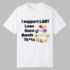 I Support Lgbt Lean Guns Bands Shirt 0 0