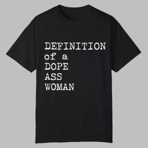 Sheryl Swoopes Definition Of A Dope Ass Woman Shirt 0 0