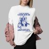 If Youre Not Drinking 13 Beers With Me I Can Only Assume Youre Drinking 13 Beers Against Me Shirt 0 2