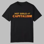 Inna Vernikov Hot Girls For Capitalism Shirt