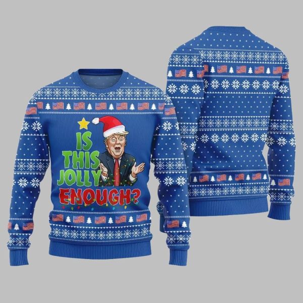 Is This Jolly Enough Donald Trump Ugly Sweater Christmas 2025 1
