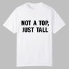Jake Not A Top Just Tall Shirt 0 0