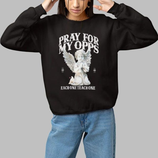 Jasmine Holly Pray For My Opps Each One Teach One Shirt 1 1