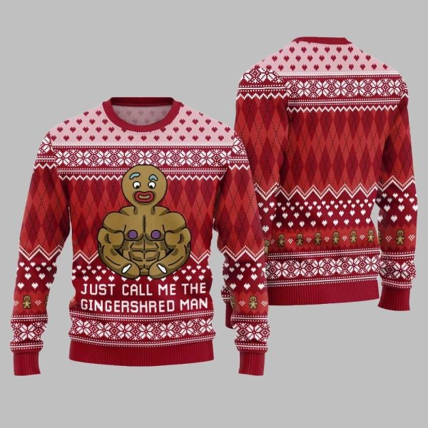Just Call Me The Gingershred Man Ugly Sweater Christmas 2025 4