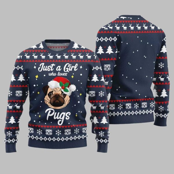 Just a Girl Who Loves Pugs Ugly Sweater Christmas 2025 1