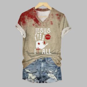 2025 Halloween Christian Faith Jesus Paid It All Bloodstain T-Shirt