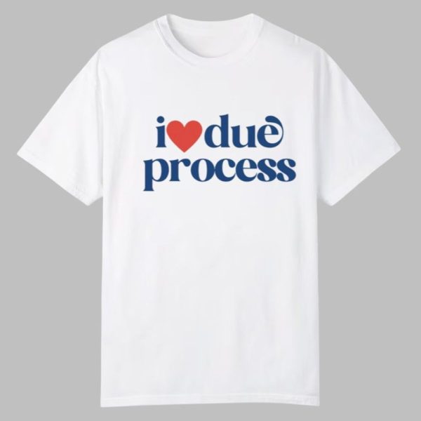 Katie Phang I Love Due Process Shirt 0 0