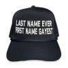 Last Name Ever First Name Gayest Hat 1 2