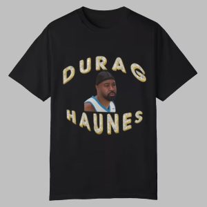 OShea With The Durag Haynes Shirt 0 0