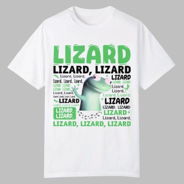 Lizard Lizard Lizard Meme Shirt 0 0