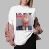 Lock Him Up Guilty Trump Shirt 0 2