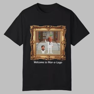Trump Welcome To Mar a Lago Shirt 0 0