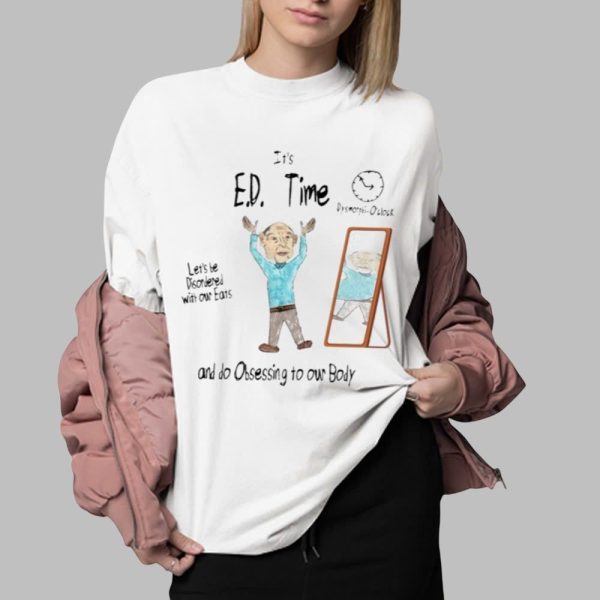 Marcus Pork Its Ed Time Lets Be Disordered With Our Eats And Do Obsessing To Our Body Shirt 0 2