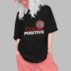 Michael Malice Covid Positive Shirt 0 1