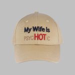 My Wife is PSYC HOT IC Hat