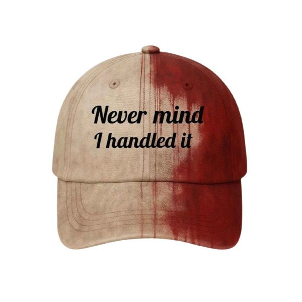 Never Mind I Handled It Bloody Halloween Hat 1 2