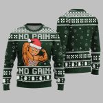 No Pain No Gain Ugly Sweater Christmas 2025