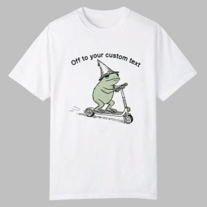 Off To Commit Frog Custom Text Shirt 0 0