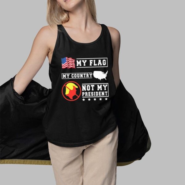 Obama My Flag My Country Not My President Shirt 3 1