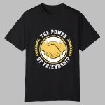 Power Of Friendship Brewers Shirt