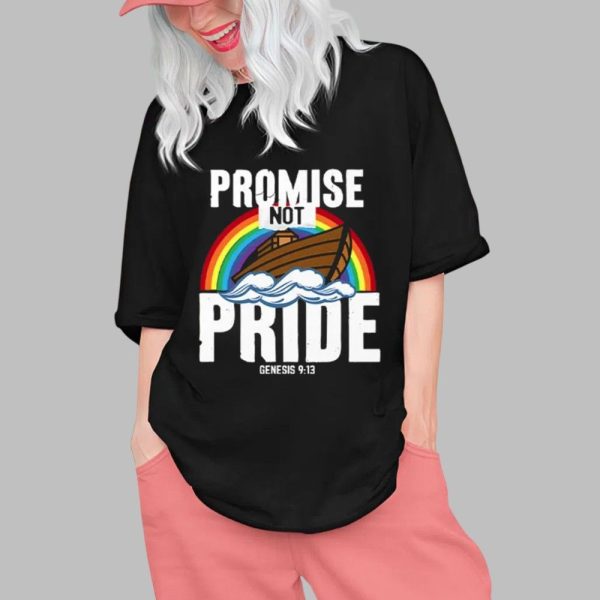 Rainbow Promise Not Pride Genesis 9 13 Shirt 0 1