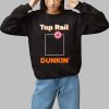Rob Bradford Top Rail Dunkin Shirt 1 1